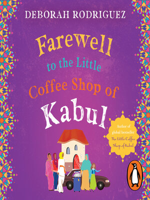 cover image of Farewell to the Little Coffee Shop of Kabul